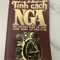 TÍNH CÁCH NGA - Tập truyện ngắn