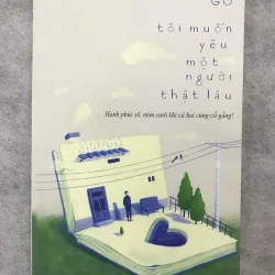 Tôi Muốn Yêu Một Người Thật Lâu