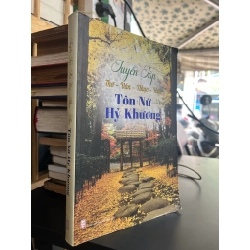 Tuyển Tập Thơ - Văn - Nhạc - Họa Tôn Nữ Hỷ Khương