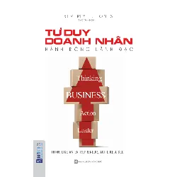 Tư Duy Doanh Nhân, Hành Động Lãnh Đạo - Beverly E. Jones