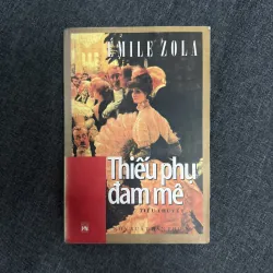 [SÁCH TẶNG, ĐƠN TỪ 150K] Thiếu phụ đam mê - Emile Zola
