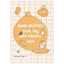 Nuôi Dưỡng Đứa Trẻ Bên Trong Bạn - Tùng Phi Tùng, Truyền Thông Guomai