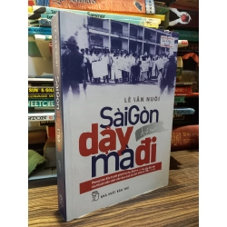 Sài Gòn dậy mà đi - Lê Văn Nuôi 127209