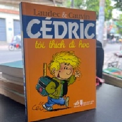 Tôi thích đi học - Cedric