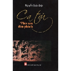 Ca trù - Phía sau Đàn phách - Nguyễn Xuân Diện - 2017 - Văn Học