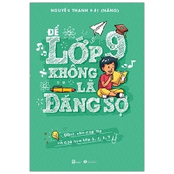 Để Lớp 9 Không Là Đáng Sợ - Nguyễn Thanh Hải 285910