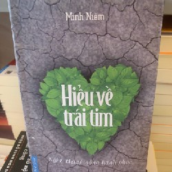 Hiểu về trái tim - minh niệm 16443