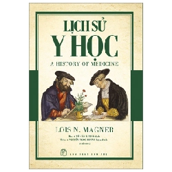 Lịch Sử Y Học - Lois N. Magner