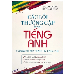 Các Lỗi Thường Gặp Trong Tiếng Anh - Mai Lan Hương, Hà Thanh Uyên