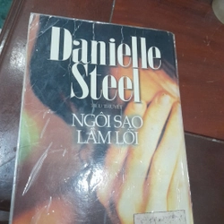 Danielle Steel - NGÔI SAO LẦM LỖI (tiểu thuyết hiện đại Mỹ) 279286