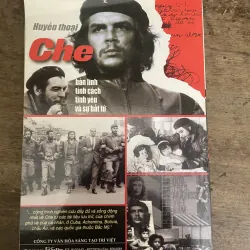 Huyền thoại Che - Bản lĩnh, tính cách, tình yêu và sự bất tử 791873