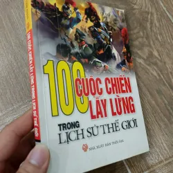 100 cuộc chiến lẫy lừng trong lịch sử thế giới