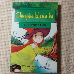 CHUYỆN KỂ CỦA BÀ - GEORGE SAND