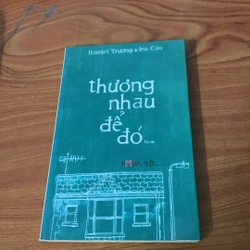 Sách Thương Nhau Để Đó 