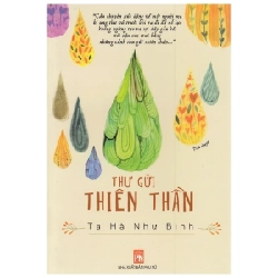 Thư Gửi Thiên Thần - Tạ Hà Như Bình (Mới 100%) Tiểu thuyết, NXB Phụ Nữ - SÁCH ĐẠI HỌC