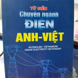 [Tiếng Anh chuyên ngành] Từ điển chuyên ngành điện Anh Việt - Trương Quang Thiện 