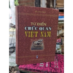 TỪ ĐIỂN CHỨC QUAN VIỆT NAM - ĐỖ VĂN MINH 121558