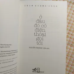 Ở ĐÂU ĐÓ CÓ ĐIỆN THOẠI GỌI TÔI - Shin Kyung Sook (Tác giả cuốn "Hãy chăm sóc mẹ") 782573