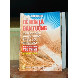 Dễ hơn là bạn tưởng: Con đường hạnh phúc theo lời Phật dạy - Sylvia Boorstein