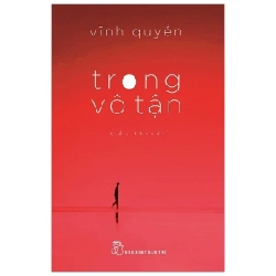 Trong Vô Tận - Vĩnh Quyền 222429