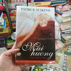 Mùi Hương chuyện một kẻ giết người- Patrick Suskind