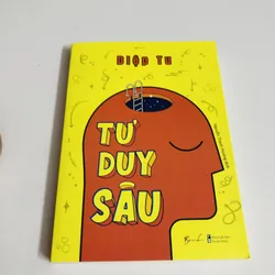 TƯ DUY SÂU (Diệp Tu)
