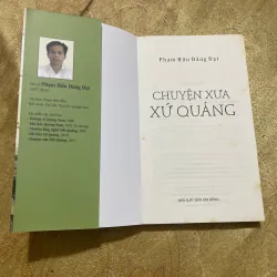 CHUYỆN XƯA XỨ QUẢNG- PHẠM HỮU ĐĂNG ĐẠT 726946