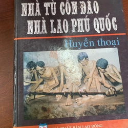 Nhà tù côn đảo nhà lao Phú Quốc 