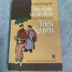 Hôn nhân và gia đình trong pháp luật triều Nguyễn  276772