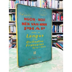 Ngôn ngữ và nền văn minh pháp - Đỗ Văn  ( tập 2 khổ dài )