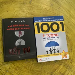 COMBO BẢO HIỂM NHÂN THỌ KHÔNG BÁN CHO NGƯỜI BẤT TỬ & 1001 Ý TƯỞNG BẢO HIỂM NHÂN THỌ