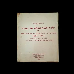 Thừa sai công giáo Pháp và các chinh sach của đế quốc tại Việt Nam
