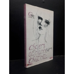 (TẶNG BOOKMARK) Cho em gần anh thêm chút nữa Gào - Tập truyện ngắn 2012 mới 80% ố vàng RBK1504 văn học