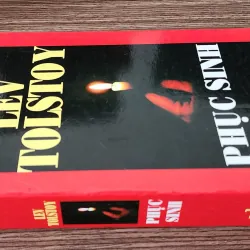 Tác phẩm VH của đại văn hào Lev Tolstoy: PHỤC SINH (800 trang) 1027965