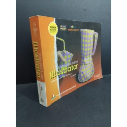 Khám phá Adobe Illustrator mới 90% ố nhẹ 2015 HCM1001 Chris Botello GIÁO TRÌNH, CHUYÊN MÔN Oreka-Blogmeo