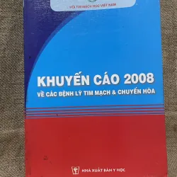 Khuyến cáo 2008 VỀ CÁC BỆNH LÝ TIM MẠCH & CHUYẾN HOÁ -605 trang khổ lớn 