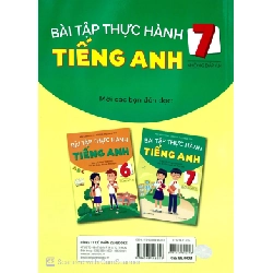 Bài Tập Thực Hành Tiếng Anh 7 (Không Đáp Án) - Theo Chương Trình Mới Của Bộ Giáo Dục Và Đào Tạo - Mai Lan Hương, Nguyễn Thị Thanh Tâm 288678