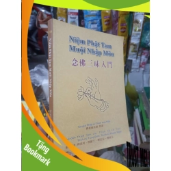 (TẶNG BOOKMARK) Niệm phật tam muội nhập môn - Thích Huệ Mẫn 2014 mới 90% Phật giáo RBK2702