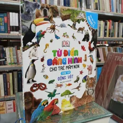 TỪ ĐIỂN BẰNG HÌNH CHO TRẺ MẦM NON: TRỐN TÌM ĐỘNG VẬT - TRẦN ÁNH TUYẾT