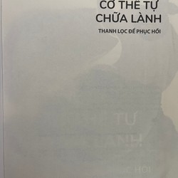 CƠ THỂ TỰ CHỮA LÀNH 6 - THANH LỌC ĐỂ PHỤC HỒI - MỚI 90%( đã đọc 1 lần) 78775