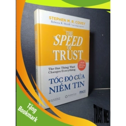 (TẶNG BOOKMARK) Tốc độ của niềm tin (bìa cứng) mới 90% bẩn nhẹ 2018 Stephen M.R. Covey RBK2205 MARKETING KINH DOANH