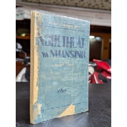 Nghệ thuật và nhân sinh - Tam Ích , Thiên Giang , Thê Húc