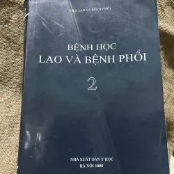 Bệnh học lao và bệnh phổi 2 tập - khổ lớn- chủ biên NGUYỄN ĐÌNH HƯỜNG  1000491