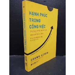 [Sách Cũ SCGR] Hạnh Phúc trong công việc Shawn Achor 2021 mới 80% có mộc ố HCM1405 Tâm Lý