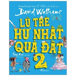 Lũ trẻ hư nhất quả đất 2(TB-185.000) - David Walliams 2021 New 100% HCM.PO