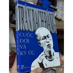 Trần Bạch Đằng cuộc đời và ký ức