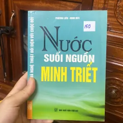 Nước suối nguồn minh triết - Phương Liên, Minh Đức