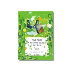 Đọc sách và con đường gian nan vạn dặm - Nguyễn Quốc Vương Vanvosach
