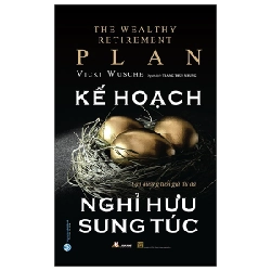 Kế Hoạch Nghỉ Hưu Sung Túc - Vicki Wusche