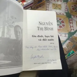 Hồi Ký Gia Đình Bạn Bè Và Đất Nước- Nguyễn Thị Bình 784054